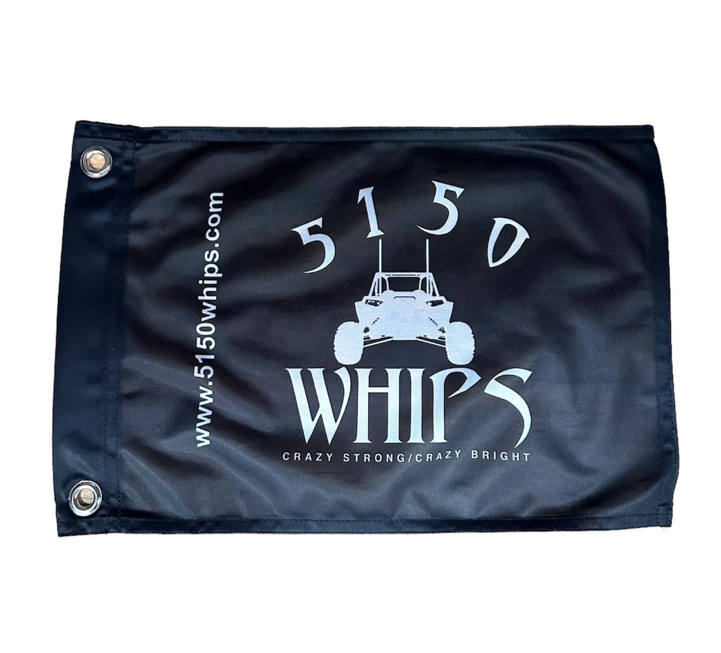 5150 WHIPS- HEAVY DUTY 5150 WHIPS FLAG (10"X15")